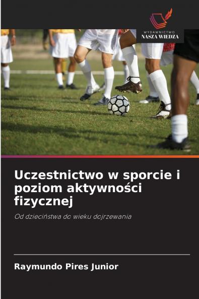 Uczestnictwo w sporcie i poziom aktywności fizycznej
