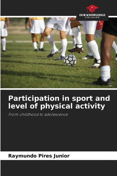 Participation in sport and level of physical activity