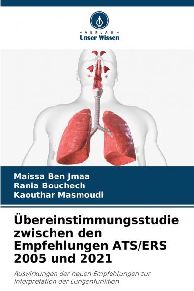 Übereinstimmungsstudie zwischen den Empfehlungen ATS/ERS 2005 und 2021