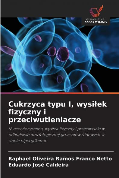 Cukrzyca typu I wysiłek fizyczny i przeciwutleniacze