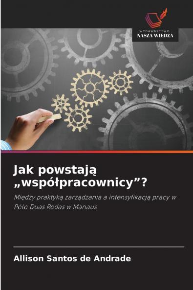 Jak powstają „współpracownicy?
