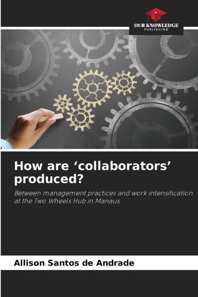 How are 'collaborators' produced?