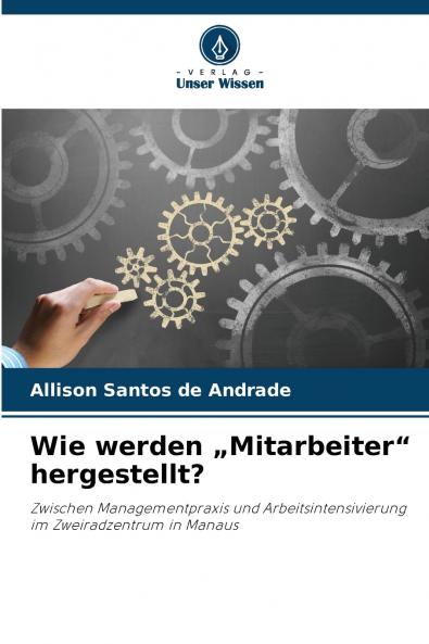 Wie werden „Mitarbeiter hergestellt?