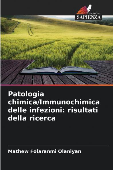 Patologia chimica/Immunochimica delle infezioni