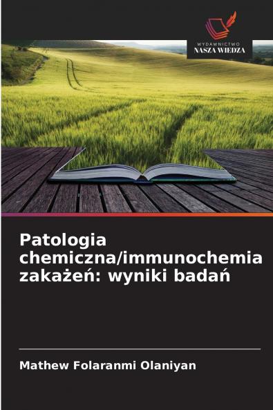 Patologia chemiczna/immunochemia zakażeń