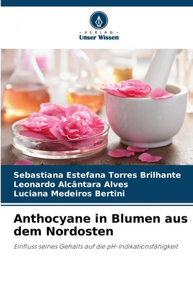 Anthocyane in Blumen aus dem Nordosten
