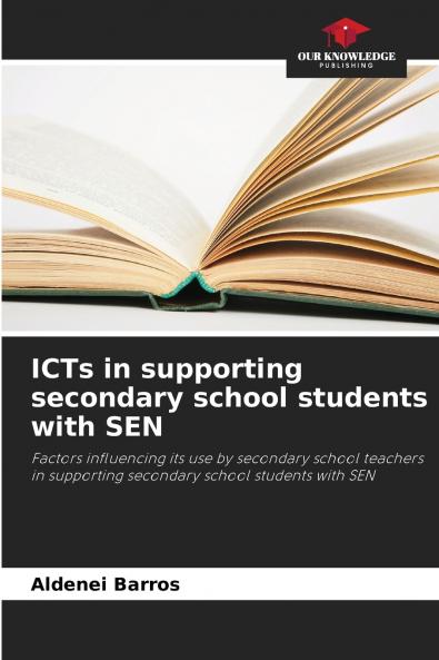 ICTs in supporting secondary school students with SEN