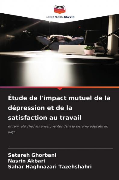 Étude de l'impact mutuel de la dépression et de la satisfaction au travail