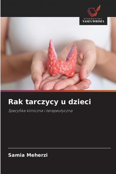 Rak tarczycy u dzieci