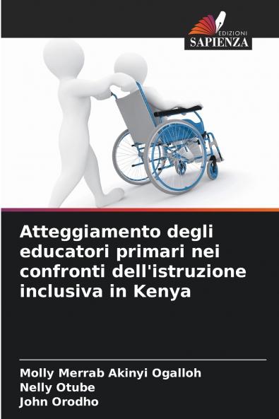 Atteggiamento degli educatori primari nei confronti dell'istruzione inclusiva in Kenya