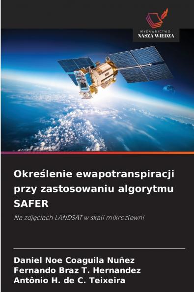 Określenie ewapotranspiracji przy zastosowaniu algorytmu SAFER