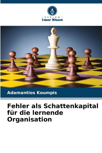 Fehler als Schattenkapital für die lernende Organisation