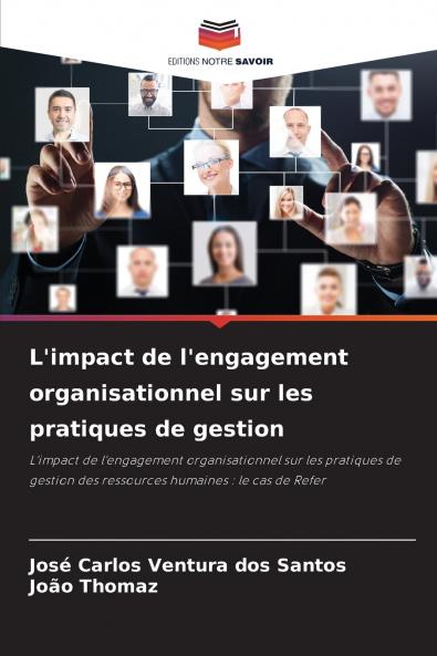 L'impact de l'engagement organisationnel sur les pratiques de gestion