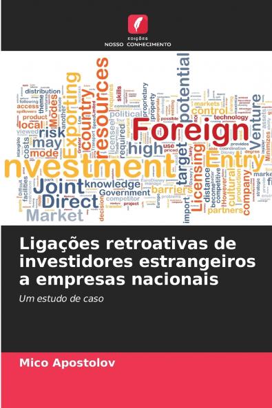 Ligações retroativas de investidores estrangeiros a empresas nacionais
