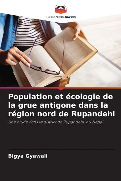Population et écologie de la grue antigone dans la région nord de Rupandehi