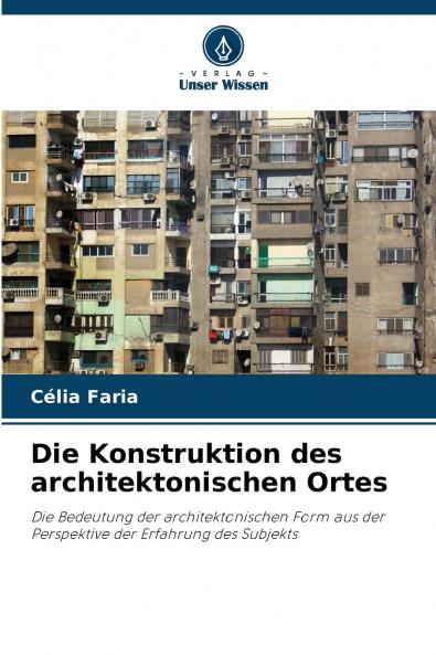 Die Konstruktion des architektonischen Ortes