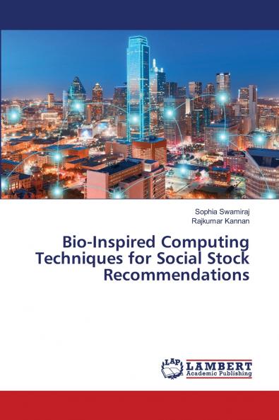 Bio-Inspired Computing Techniques for Social Stock Recommendations