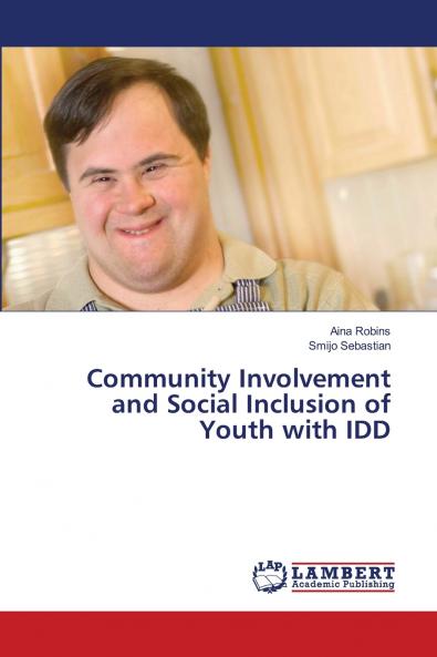 Community Involvement and Social Inclusion of Youth with IDD