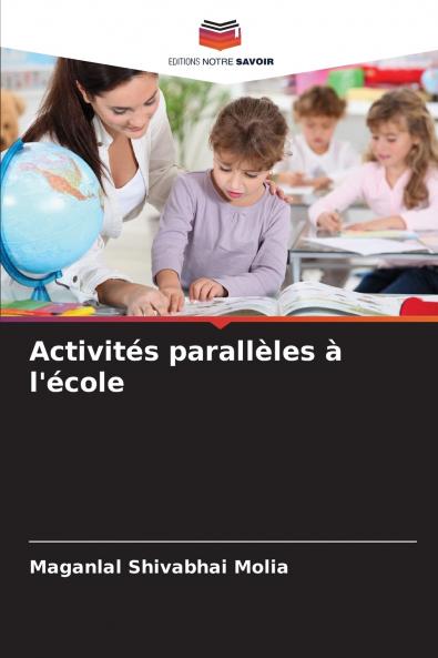 Activités parallèles à l'école
