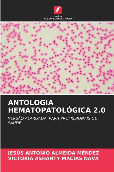 ANTOLOGIA HEMATOPATOLÓGICA 2.0