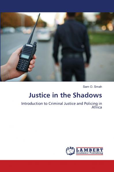 Justice in the Shadows