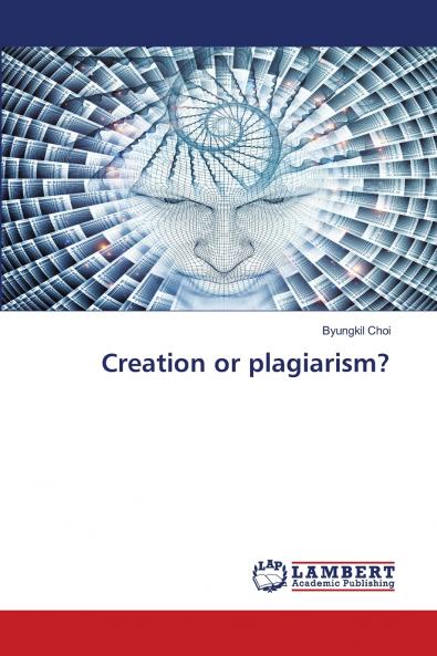 Creation or plagiarism?