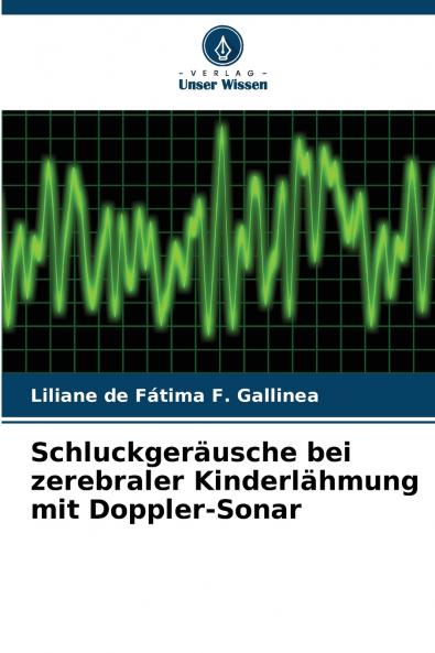 Schluckgeräusche bei zerebraler Kinderlähmung mit Doppler-Sonar