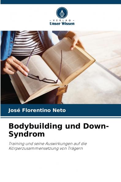 Bodybuilding und Down-Syndrom