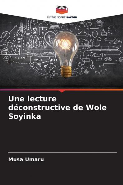Une lecture déconstructive de Wole Soyinka