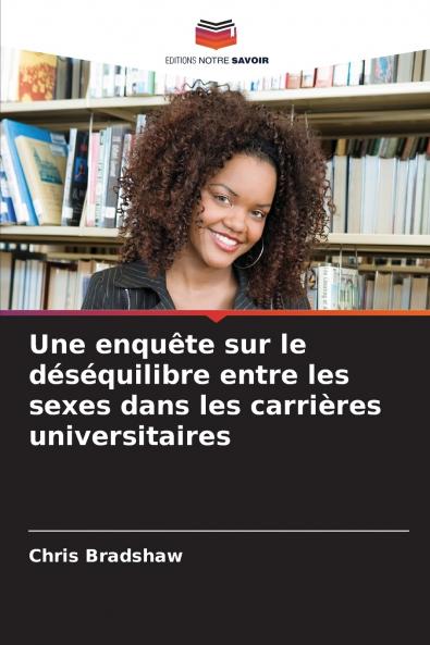 Une enquête sur le déséquilibre entre les sexes dans les carrières universitaires