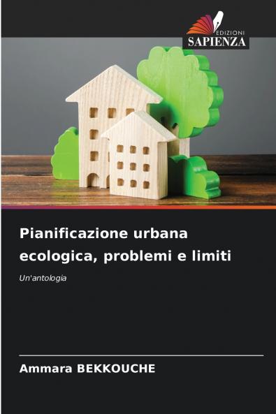 Pianificazione urbana ecologica problemi e limiti