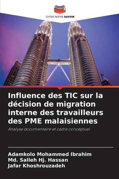 Influence des TIC sur la décision de migration interne des travailleurs des PME malaisiennes