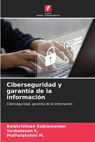 Ciberseguridad y garantía de la información