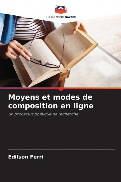 Moyens et modes de composition en ligne