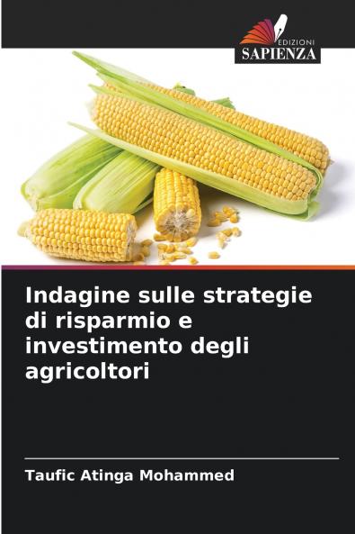 Indagine sulle strategie di risparmio e investimento degli agricoltori