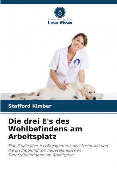 Die drei E's des Wohlbefindens am Arbeitsplatz