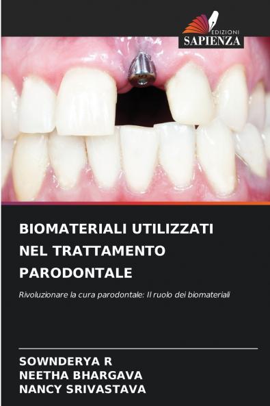 BIOMATERIALI UTILIZZATI NEL TRATTAMENTO PARODONTALE