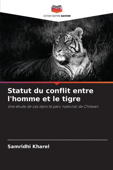 Statut du conflit entre l'homme et le tigre