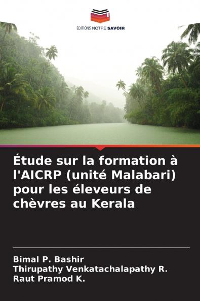 Étude sur la formation à l'AICRP (unité Malabari) pour les éleveurs de chèvres au Kerala