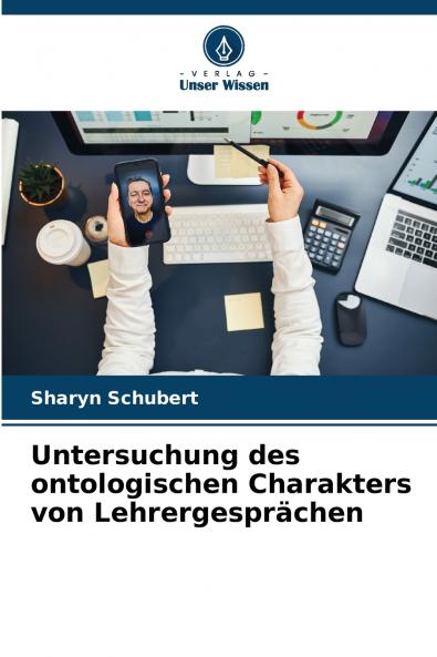 Untersuchung des ontologischen Charakters von Lehrergesprächen