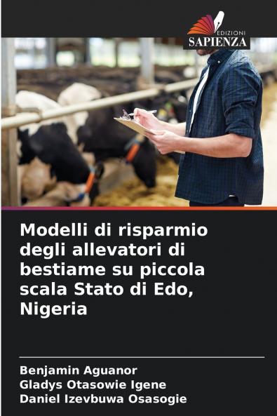 Modelli di risparmio degli allevatori di bestiame su piccola scala Stato di Edo Nigeria