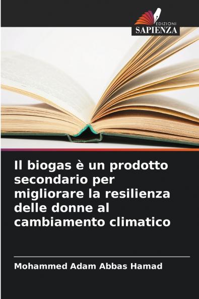 Il biogas è un prodotto secondario per migliorare la resilienza delle donne al cambiamento climatico