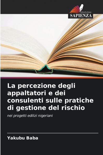 La percezione degli appaltatori e dei consulenti sulle pratiche di gestione del rischio