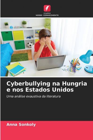 Cyberbullying na Hungria e nos Estados Unidos