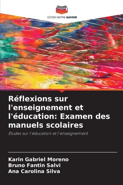Réflexions sur l'enseignement et l'éducation