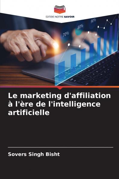 Le marketing d'affiliation à l'ère de l'intelligence artificielle
