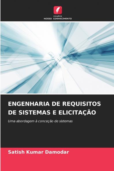 ENGENHARIA DE REQUISITOS DE SISTEMAS E ELICITAÇÃO