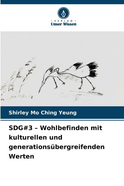 SDG#3 - Wohlbefinden mit kulturellen und generationsübergreifenden Werten