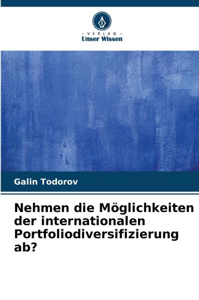Nehmen die Möglichkeiten der internationalen Portfoliodiversifizierung ab?