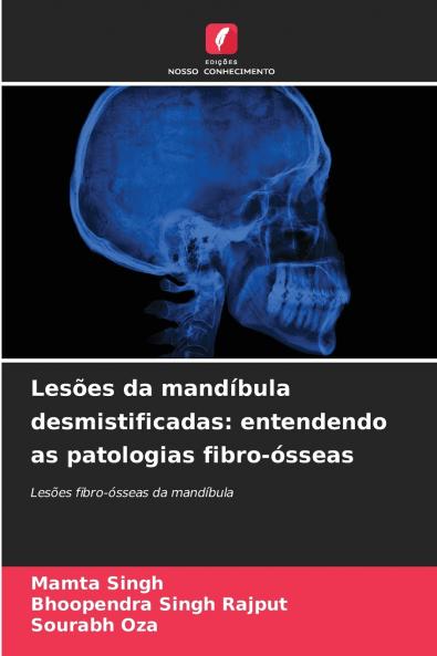 Lesões da mandíbula desmistificadas
